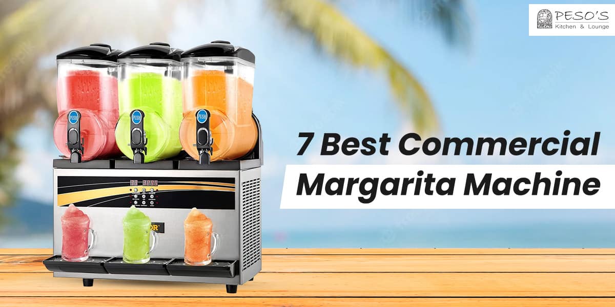 Top 7 Commercial Margarita and Costco Machines in 2023