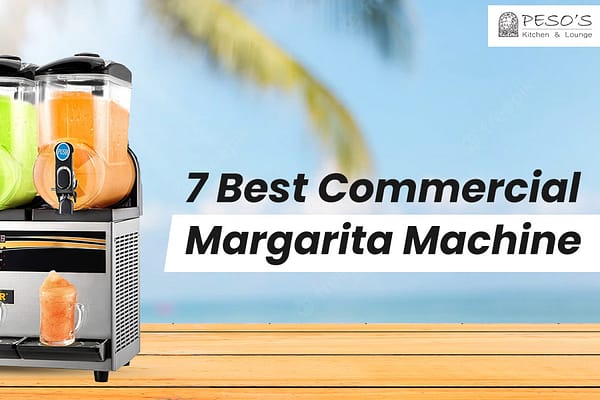 Top 7 Commercial Margarita and Costco Machines in 2023